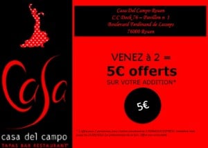 5 euros offerts Casa del Campo Rouen