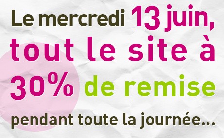 30 pourcents de remise sur tout le site BIO 13 juin 2012