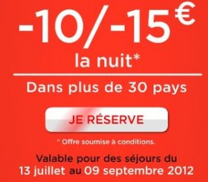 moins 15 euros sejours hotel IBIS ete 2012