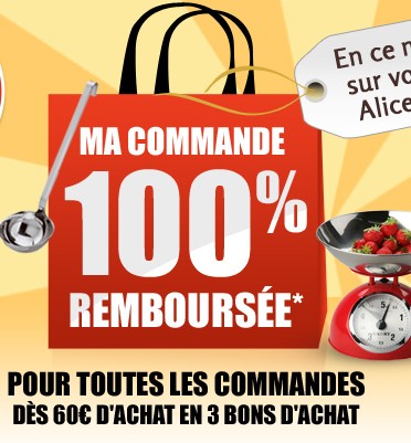 Votre commande Alice Delice 100% remboursée jusqu’au 15 Aout