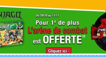 BON PLAN ! Arène de combat Ninjago pour 1 euro (valeur 15,99 euros) pour 30 euros d’achat de produits Ninjago