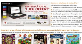 BON PLAN ! 1 console 3DS XL achetée = 1 jeu offert à télécharger (au choix : Professeur Layton et le masque des miracles, Super Mario 3D Land, Nouvelle Maison du Style, New Art Academy ou Freakyforms Deluxe)