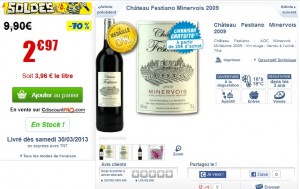 2,97 euros la bouteille de Minervois (Château Festiano 2009 ou Château Pouzols 2011) 