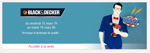 Vente Privée Black & Decker – Perceuses, visseuses, aspirateurs et autres à petits prix