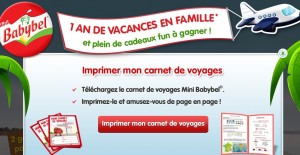 Carnet de voyages gratuit Babybel 