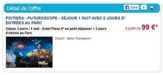 Futuroscope : 99 euros le Séjour 1 nuit + entrée 2 jours Parc (hôtel 4 étoiles, mai, juin, juillet)
