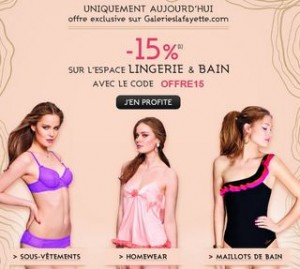 Galeries Lafayette : moins 15% sur toute la Lingerie et Maillot de bain