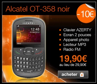 19,90 euros téléphone Alcatel OT 358 sans engagement (port inclus) Vente flash Orange