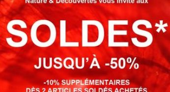50% + 10% supplémentaire sur les soldes Nature et Découvertes (dés 2 articles)