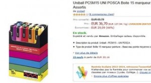 15 marqueurs UNI POSCA peinture tous supports 36,70 euros au lieu de plus de 60 euros (livraison gratuite)