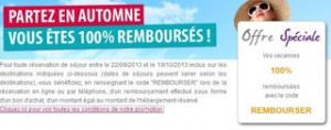 Séjour "100% remboursé" Madame Vacances (remboursé en bon d'achat valable 1 an)