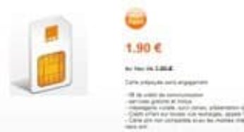 1,90 euros la Carte prépayée Orange ou 1,99 euros la Carte prépayée SFR (5 euros de com. et livraison gratuite)