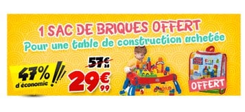 1 sac de brique MegaBlocks gratuit pour 1 table MegaBlocks achetee