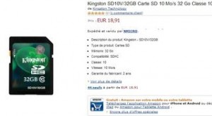 Moins de 19 euros la Carte SDHC Kingston 32 Go Classe 10