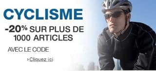20% réductions immédiates sur plus de 2500 articles de Cyclisme