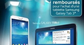 Tablette Samsung Galaxy Tab 3 : 258 euros la 10 pouces, 199 euros la 8 pouces ou 150 euros la 7 pouces port inclus (après remboursement de 30/50 euros)