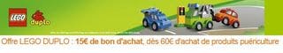 Bon plan puériculture : un bon d’achat de 15 euros LEGO DUPLO offert sur l’achat d’un article de la sélection