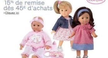 Corolle : 15% de réduction immédiate / Poupées, Poupons, accessoires et vêtements (à partir de 45€)