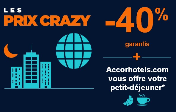 Jusqu’à moins 40% + Petit-déj Offert dans les hôtels (Novotel, Ibis…)! Prix Crazy Accor Hôtels