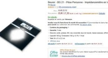 Vente flash 17,30 euros le pèse personne impédance Beurer en verre / livraison gratuit