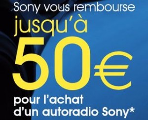 offre remboursement Autoradio Sony 50 euros