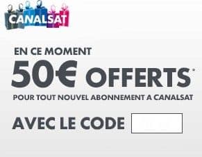 50 euros offerts sur l’abonnement Canal Plus ou Canal Sat (code promo) / derniers jours