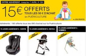 15 euros offert tous les 50 euros Puericulture