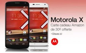 30 euros offerts Moto X 16Go