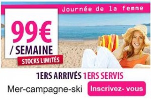 99 euros le sejour de 7 jours