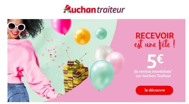 5 euros offerts Auchan Traiteur