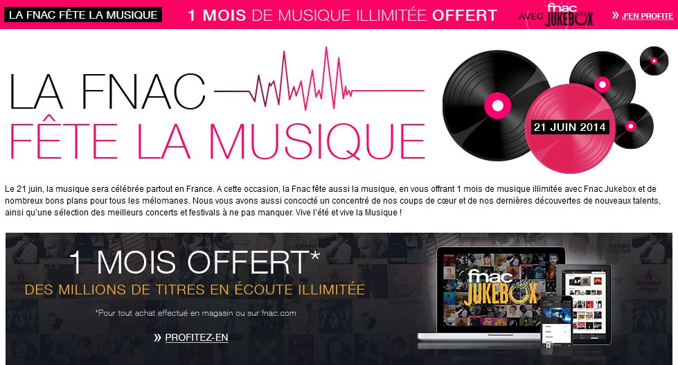 Fête de la Musique : 1 mois de musique gratuite sur Fnac JukeBox pour tout achat sur la FNAC