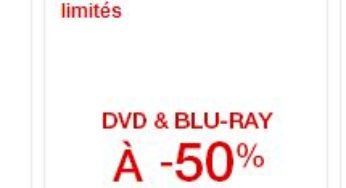Vente flash ! Une centaine de DVD & Blu-Ray à moitié prix