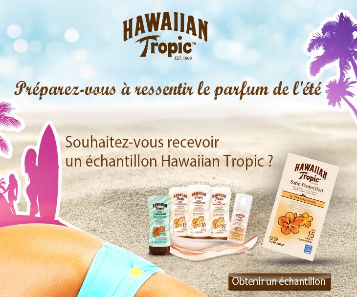 Gratuit : échantillon gratuit HAWAIIAN TROPIC (produit solaire)