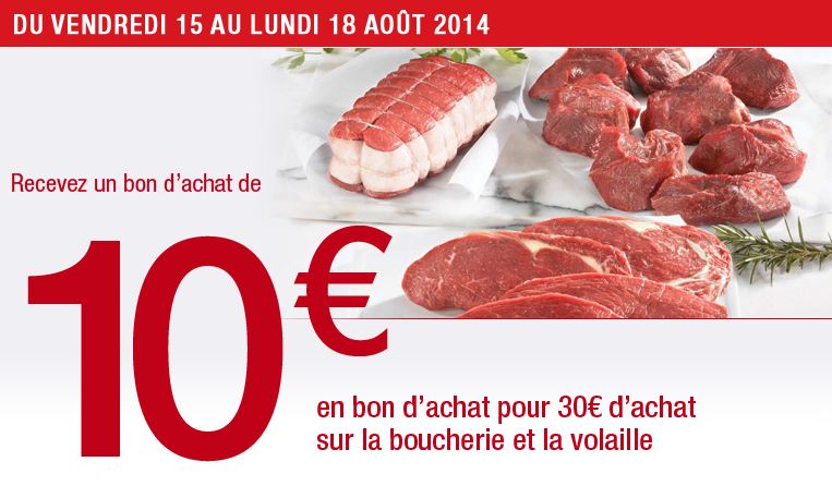 Carrefour ouvert le 15 aout 2014 10 euros sur la viande