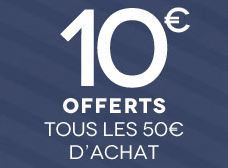 10 euros offerts tous les 50 euros 