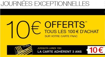 FNAC : 10 euros tous les 100 euros + carte Fnac à 10 euros (3 ans)