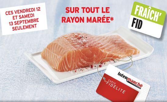 Rayon Marée Intermarché : 2€ offerts pour 10€ d’achats, 5€ pour 20€ d’achats ou 10€ pour 30€ d’achats (en avantage carte / uniquement demain)