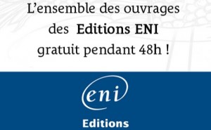 Accès gratuit à tous les livres des Editions ENI