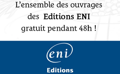 Accès gratuit à tous les livres des Editions ENI (le 27&28 novembre) !