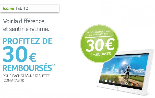 Remboursement Acer : 30 euros remboursés sur la tablette Iconia Tab 10 / A3-A20 (10,1 pouces / quatre cœurs) – 160 euros apres ODR