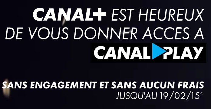 Canalplay gratuit sans engagement pour tous les abonnés Canal jusqu’au 19 février