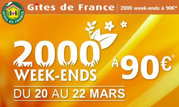 Gites de France : 2000 week-ends à 90 euros le 20-22 mars !