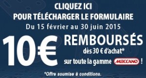 10 euros rembourse jouet Meccano 2015