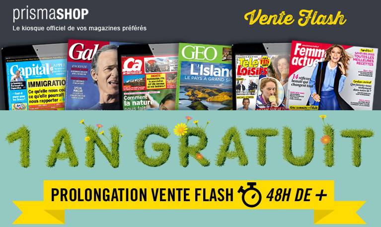 Vente flash magazine : 1 an d’abonnement = 1 an gratuit (Voici, Ca M’intéresse, Capital, Géo…)