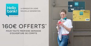  160€ offerts pour l’ouverture d’un compte Hello Bank !