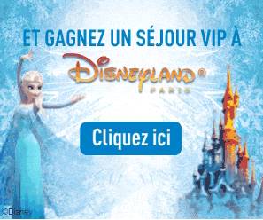 gagner un sejour VIP Disneyland Paris