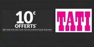 tati 10 euros offerts maison