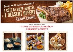 1 dessert offert pour 1 côte de bœuf achetée Bufallo Grill