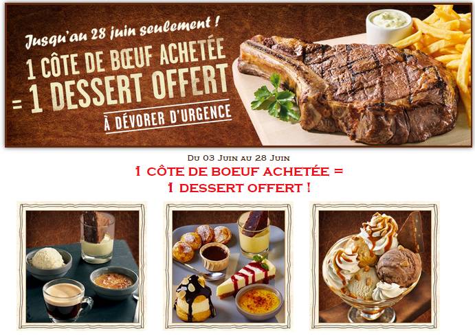 Buffalo Grill: 1 une côte de bœuf achetée = 1 dessert gratuit