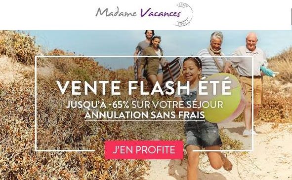 Vente flash vacances d’été ! jusqu’à -65% sur Madame Vacances (dès 131€ les 7 nuits)